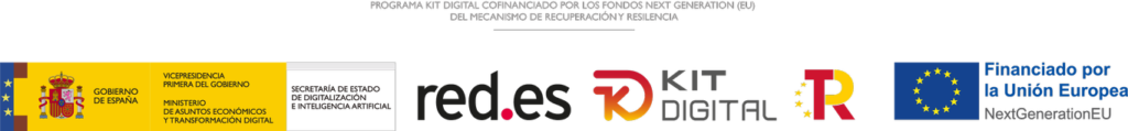 PROGRAMA KIT DIGITAL COFINANCIADO POR LOS FONDOS NEXT GENERATION (EU) DEL MERCADO DE RECUPERACIÓN Y RESILENCIA